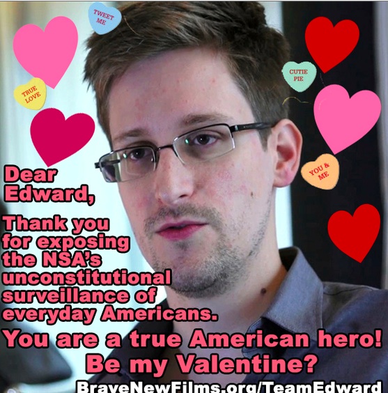 Edward Snowden, Won’t You Be My Valentine?